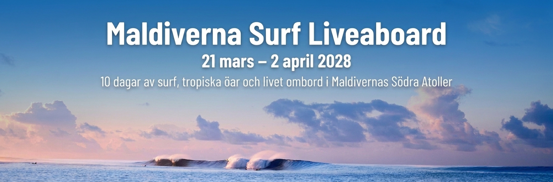 Maldiverna - Surf Liveaboard 2028